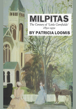 Products: Milpitas: The Century of ‘Little Cornfields" 1852-1952 Book Cover